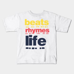 Beats Rhymes Life 26.0 Kids T-Shirt